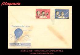 CUBA SPD-FDC. 1965-12 PIONEROS DEL AIRE. HOMENAJE A MATÍAS PÉREZ - FDC
