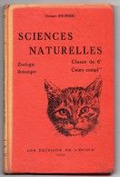 Sciences Naturelles, Classe De 6ème, Par BOURREIL, éditions De L'école, 361 Pages, De 1950 - 6-12 Ans