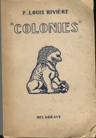 P LOUIS RIVIER COLONIES 48 PHOTOS 5 CARTES 190 PAGES 10 EUROS - Rhône-Alpes