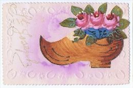 1910s EMBOSSED POSTCARD - ROSES IN THE SHOE - - ...-1850 Prefilatelia