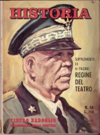 HISTORIA N.68 Del 1963 : FASCISMO , REGINE Del TEATRO, SERAJEVO, MARIA JOSE'... - Premières éditions