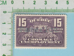Fiscaux 1934 Quebec Canada QU-3 ( Chomage 15 Cents MNH  ) Timbre Taxe Revenues Stamp  2 Scan - Fiscales