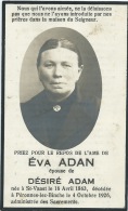 Eva Adan ,née à St-Vaast En 1863 Et Décédée à Péronnes-lez-Binche En 1926 - Binche