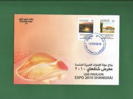 UAE / EMIRATES ARABES 2010 -  EXPO 2010 SHANGHAI CHINA 2v FDC / Cover - UAE PAVILION - As Scan - Emirats Arabes Unis (Général)