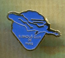 Pin´s Pins - Subaqua Club De Paris - Plongée - Plongée