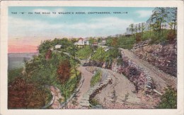 Tennessee Chattanooga The W On The Road To Waldens Ridge 1950 - Chattanooga