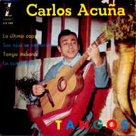 " Carlos Acuña. La Cumparsita " Disque Vinyle 45 Tours - Musiques Du Monde