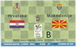 Sport Match Ticket UL000096 - Football (Soccer): Croatia Vs Macedonia: 1998-10-14 - Tickets D'entrée