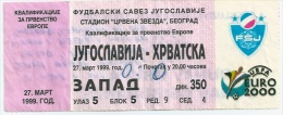 Sport Match Ticket UL000097 - Football (Soccer): Yugoslavia Vs Croatia: 1999-03-27 - Match Tickets