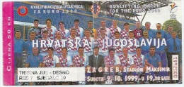 Sport Match Ticket UL000098 - Football (Soccer): Croatia Vs Yugoslavia: 1999-10-09 - Match Tickets