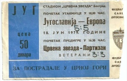 Sport Match Ticket UL000129 Football Soccer Yugoslavia Vs Europe, Crvena Zvezda Red Star Belgrade Vs Partizan 1979-06-18 - Match Tickets