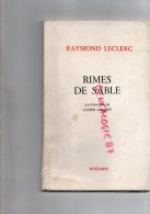 87- 19-23- RAYMOND LECLERC - RIMES DE SABLE ILLUSTRATION DE LUCIEN GENET- 1963 IMPRIMERIE ROUGERIE MORTEMART - Limousin