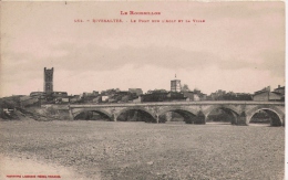 RIVESALTES 464 LE ROUSSILLON LE PONT SUR L'AGLY ET LA VILLE - Rivesaltes