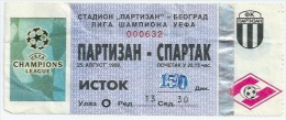 Sport Match Ticket UL000160 - Football (Soccer): Partizan Vs Spartak Moskva: 1999-08-25 - Match Tickets