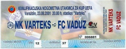 Sport Match Ticket UL000168 - Football (Soccer): Varteks Vs Vaduz: 2001-08-23 - Tickets D'entrée