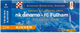 Sport Match Ticket UL000172 - Football (Soccer): Dinamo Vs Fulham: 2002-10-31 - Tickets D'entrée