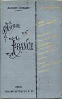 Voyage En France, Centre-Est : Berry Et Poitou Oriental, Par ARDOUIN-DUMAZET, Ed. Berger-Levrault, 1901 - Centre - Val De Loire