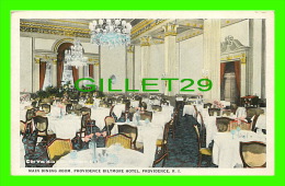 PROVIDENCE, RI - MAIN DINING ROOM, PROVIDENCE BILTMORE HOTEL  - C.T. AMERICAN ART - BY Wm MILLS & SON - - Providence