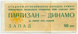 Sport Match Ticket UL000213 - Football (Soccer): Partizan Vs Dinamo Zagreb 1978-04-26 - Match Tickets