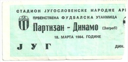 Sport Match Ticket UL000224 - Football (Soccer): Partizan Vs Dinamo Zagreb 1984-03-18 - Biglietti D'ingresso
