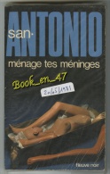 {46086} San-Antonio, Ménage Tes Méninges , 20/05/1981 . " En Baisse " - San Antonio