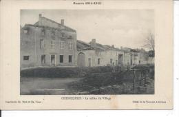 CHENICOURT - Guerre 1914-15 - Le Milieu Du Village - Nomeny