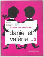 Scolaire Daniel Et Valérie Tome 2 Cahier D'exercices Accompagnant La Méthode De Lecture CP Par L. Houblain Et R. Vincent - 6-12 Years Old