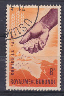 Burundi 1963 Mi. 49 A     8 Fr Kampf Gegen Den Hunger Fredom For Hunger - Oblitérés