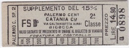 BIGLIETTO FERROVIARIO  3.11.1940 _   PALERMO CENTRALE  /   CATANIA -  2^ Classe _ Lire 14.90 - Europa