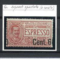 ITALIA REGNO - VARIETA'- N° 6f  ANNO 1922  SOPRASTAMPA SPOSTATA ( A CAVALLO )  - NUOVO GOMMA INTEGRA ** MNH - Poste Exprèsse