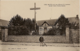 MAROLLES LES BRAULTS ECOLE LIBRE NOTRE DAME CPA EN BON ETAT - Marolles-les-Braults