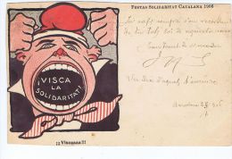 Festas Solidaritat Catalana 1906 ! Visca La Solidaritat ! Fêtes Pour L´autonomie De La Catalogne En 1906 - Manifestazioni