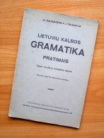 Lithuanian Book /Lietuviu Kalbos Gramatika (Lithuanian Grammar) 1931 - Libri Vecchi E Da Collezione