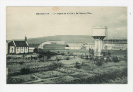 THOUROTTE - La Chapelle De La Cité Et Le Château D'Eau - Thourotte