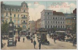 Germany - Berlin - Unter Den Linden, Ecke Friedrichstrasse Mit Cafe Bauer Und Kranzler - Friedrichshain