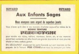 BUVARD :Bonne Teinture PERE CYGNE - Textile & Vestimentaire