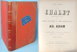 Partition De L’opéra « Le Chalet » D’Adolphe Adam - Opéra