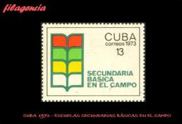 CUBA MINT. 1973-11 DESARROLLO DE LA EDUCACIÓN. ESCUELAS SECUNDARIAS EN EL CAMPO - Nuevos