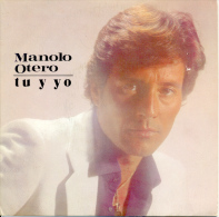 " Manolo Otero. Tu Y Yo " Disque Vinyle 45 Tours - Autres - Musique Espagnole