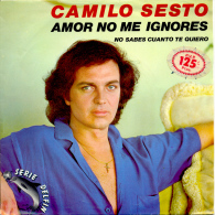 " Camilo Sesto. Amor No Me Ignores " Disque Vinyle 45 Tours - Otros - Canción Española