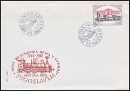 Yugoslavia 1984, FDC Cover "The Railway Belgrade To Nis" - FDC