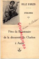 59 - ANZIN - BEAU MENU DES FETES DU BICENTENAIRE DE LA DECOUVERTE DU CHARBON-1734-1934- MINEUR MINES- FLANDIN MINISTRE - Menus