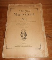 Almanach Marseillais. 1894. Amana Marsihés Pèr L´Annado 1894. Aguste Marin. En Provençal. - Provence - Alpes-du-Sud
