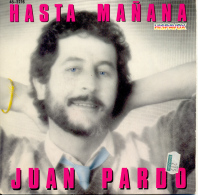 " Juan Pardo. Hasta Mañana " Disque Vinyle 45 Tours - Autres - Musique Espagnole