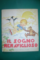 PFQ/19 Collana Gioie: IL SOGNO MERAVIGLIOSO Editrice Piccoli Anni '50/illustr. Mariapia - Old