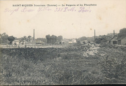 QQM 259 / C P A - SAINT RIQUIER    (80) INDUSTRIEL  LA RAPPERIE  ET LES PHOSPHATES - Saint Riquier