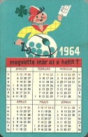 GAMBLING * LOTTERY * FOOTBALL POOL * SOCCER * SPORT * FOUR LEAF CLOVER * CALENDAR * Sportfogadas 1964 * Hungary - Tamaño Pequeño : 1961-70