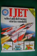 PFQ/50 AVIAZIONE - I JET STORIA E MODELLI Fabbri Ed.1985/AEREI/JET DA GUERRA - Motori