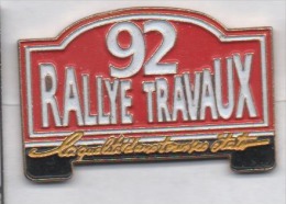 Rallye Travaux 92 , La Qualité Dans Tous Ses états - Rallye