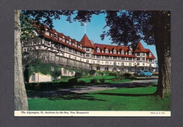 NEW BRUNSWICK - NOUVEAU BRUNSWICK - ST ANDREWS BY THE SEA - THE ALGONQUIN - LANDMARK OF A FAMOUS RESORT - PHOTO E. OTTO - Other & Unclassified